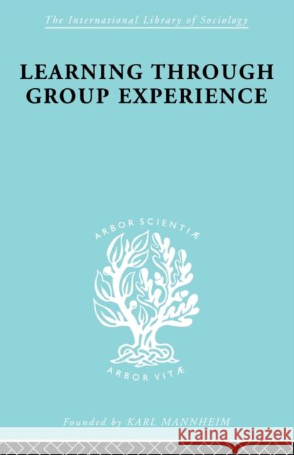 Learng Thro Group Exp Ils 249 Ottaway, A. K. C. 9780415864138 Routledge - książka