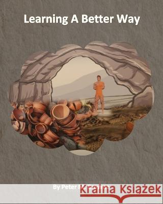 Learning A Better Way Jill M. Browne Peter M. Browne 9781736021729 PMS Enterprises - książka
