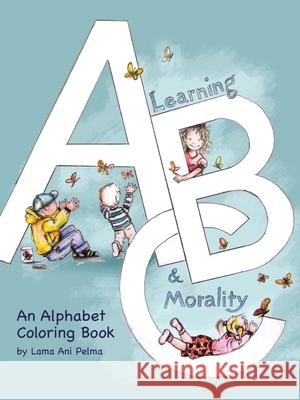 Learning Abc and Morality Lama Ani Pelma 9781663214171 iUniverse - książka