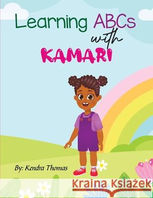 Learning ABCs with Kamari Kendra Thomas 9798330265503 Books by Ken - książka