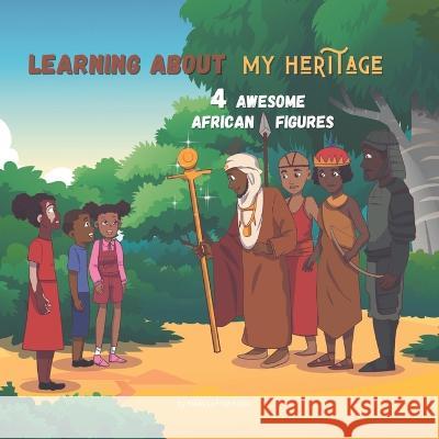 Learning about my heritage: 4 awesome African figures Mélissa Francisco, Tullipstudio 9782493538178 Afnil - książka