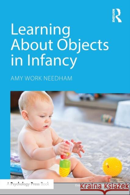 Learning about Objects in Infancy Amy Work Needham 9781138643598 Psychology Press - książka