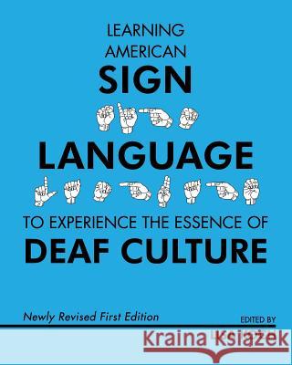 Learning American Sign Language to Experience the Essence of Deaf Culture Lisa Koch 9781634876926 Cognella Academic Publishing - książka