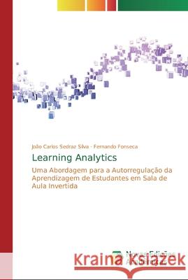 Learning Analytics Silva, João Carlos Sedraz 9786139706983 Novas Edicioes Academicas - książka