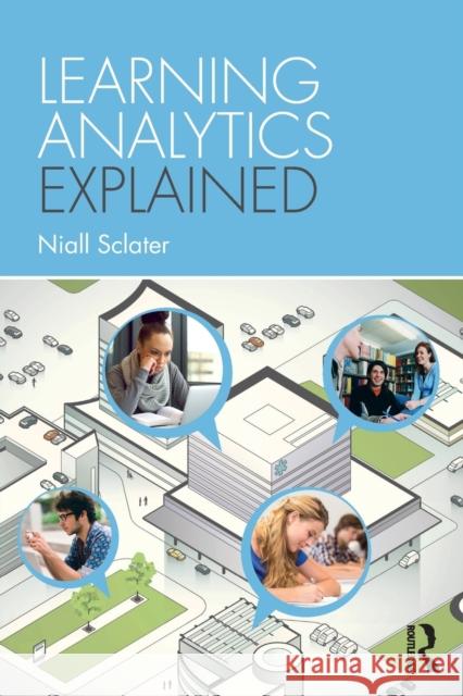 Learning Analytics Explained Niall Sclater 9781138931732 Routledge - książka