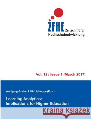 Learning Analytics: Implications for Higher Education Wolfgang Greller Ulrich Hoppe 9783743161788 Books on Demand - książka