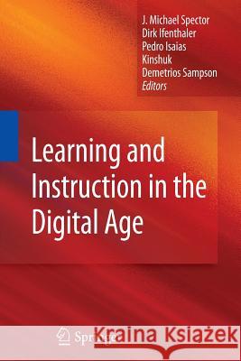 Learning and Instruction in the Digital Age J Michael Spector (University of Georgia Dirk Ifenthaler  9781489984616 Springer - książka