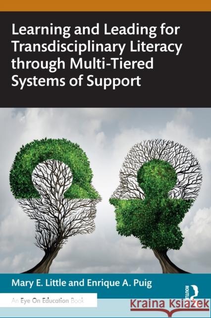 Learning and Leading for Transdisciplinary Literacy through Multi-Tiered Systems of Support Enrique A. (University of Central Florida, USA) Puig 9781032699363 Taylor & Francis Ltd - książka