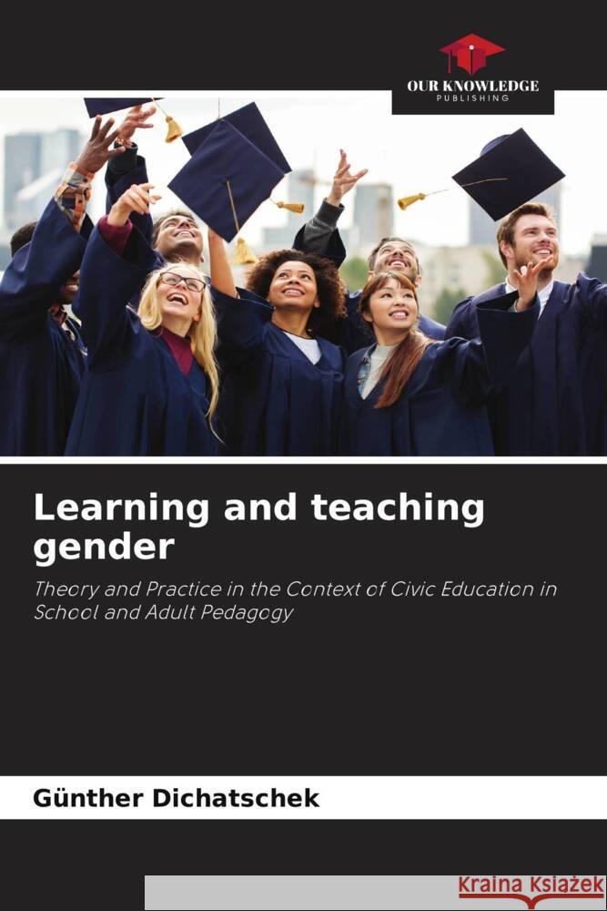 Learning and teaching gender Dichatschek, Günther 9786204505350 Our Knowledge Publishing - książka