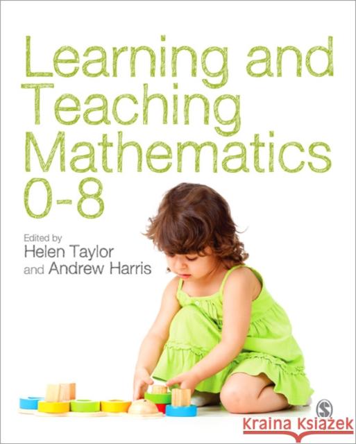 Learning and Teaching Mathematics 0-8 Helen Taylor 9781446253328 Sage Publications Ltd - książka