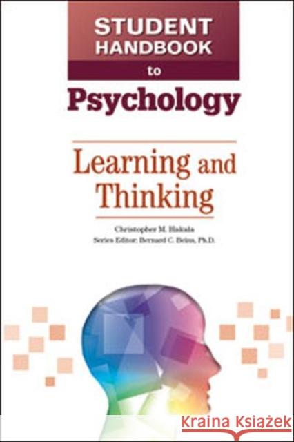 Learning and Thinking Beins, Bernard C. 9780816082841 Facts on File - książka
