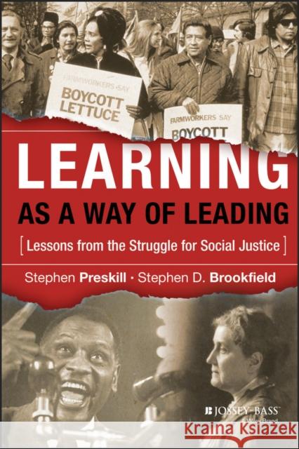 Learning as a Way of Leading: Lessons from the Struggle for Social Justice Preskill, Stephen 9780787978075  - książka