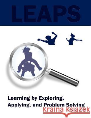 Learning by Exploring, Applying and Problem Solving MR Douglas R. Dodd 9781470081669 Createspace - książka