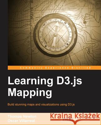 Learning D3.js Mapping Villarreal, Oscar 9781783985609 Packt Publishing - książka