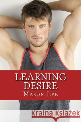 Learning Desire Mason Lee 9781539731801 Createspace Independent Publishing Platform - książka