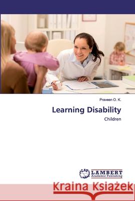 Learning Disability O. K., Praveen 9786200305251 LAP Lambert Academic Publishing - książka