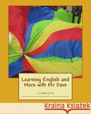 Learning English and More with Mr Dave Rempel, Dave D. 9781500861889 Createspace - książka