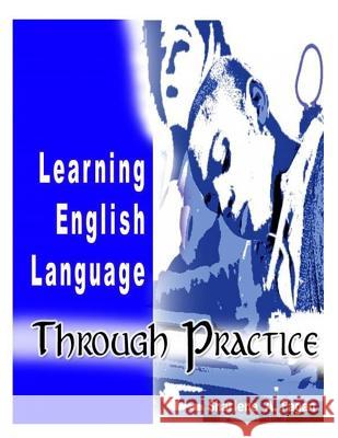 Learning English Language Through Practice MS Sharlene Fagan 9781511930451 Createspace - książka