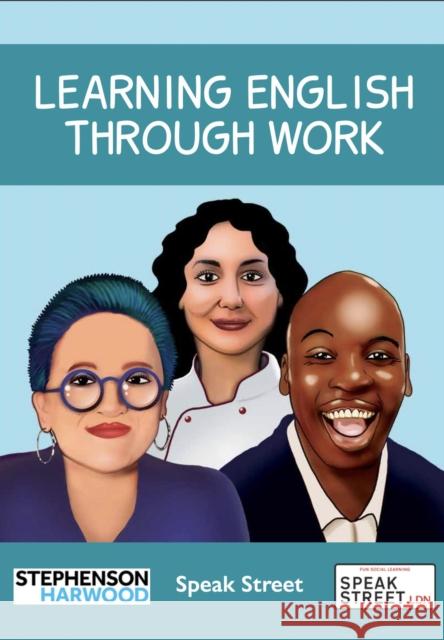 Learning English through work Bevan 9781838291785 Speak Street - książka