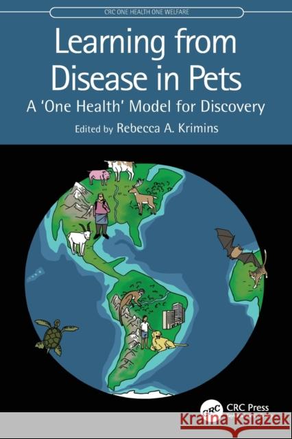 Learning from Disease in Pets: A 'One Health' Model for Discovery Krimins, Rebecca A. 9780367173104 CRC Press - książka