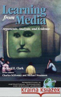 Learning from Media (Hc) Clark, Richard E. 9781930608764 Information Age Publishing - książka