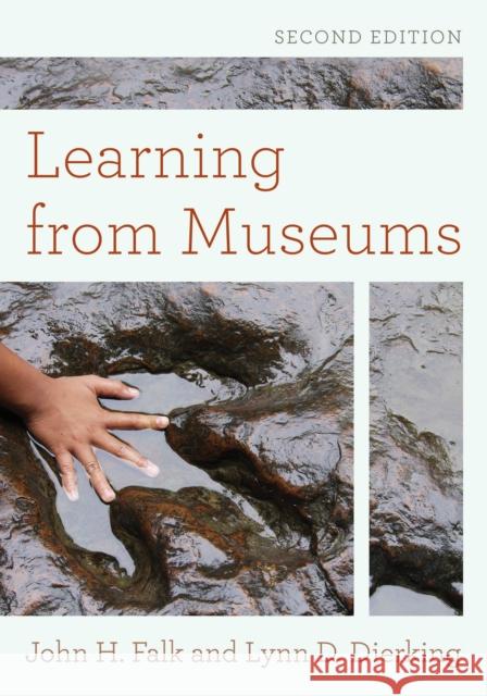 Learning from Museums John H. Falk Lynn D. Dierking 9781442275980 Rowman & Littlefield Publishers - książka