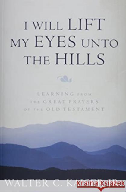 Learning from the Great Prayers of the Old Testame nt Kasier 9781683591825 Lexham Press - książka