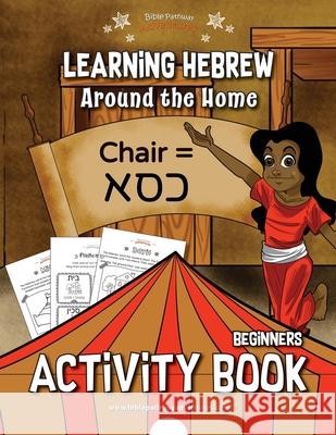 Learning Hebrew: Around the Home Activity Book Bible Pathway Adventures Pip Reid 9781988585437 Bible Pathway Adventures - książka