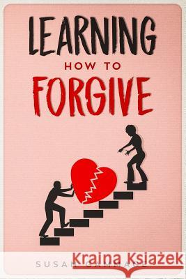 Learning How to Forgive Susan Gammage 9780993677632 Library and Archives Canada - książka