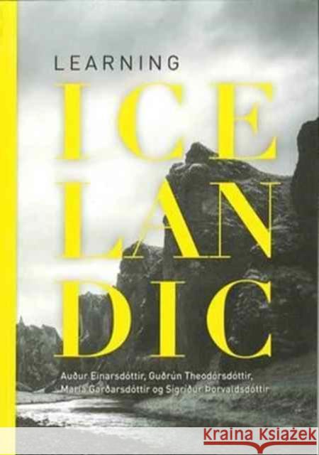 Learning Icelandic. Textbook with audio Audur Einarsdottir 9789979336112 Mal Og Menning,Iceland - książka