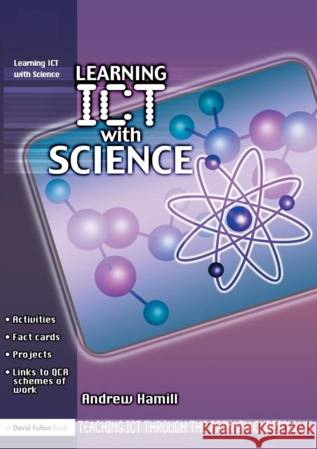 Learning ICT with Science Andrew Hamill 9781843123118 TAYLOR & FRANCIS LTD - książka