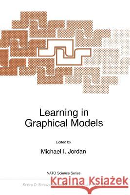 Learning in Graphical Models M. I. Jordan 9789401061049 Springer - książka