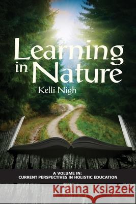 Learning in Nature Kelli Nigh 9781648025679 Information Age Publishing - książka