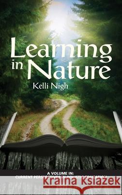 Learning in Nature Kelli Nigh 9781648025686 Information Age Publishing - książka