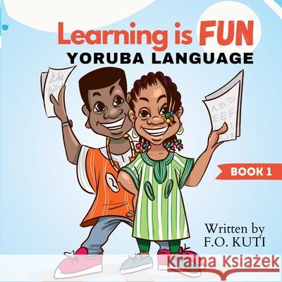 Learning is Fun - Yoruba Language F. O. Kuti 9781915332028 Tuems Children's Books - książka