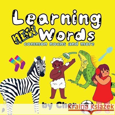 Learning New Words: Common Nouns and More Cher   9781915161970 Tamarind Hill Press - książka