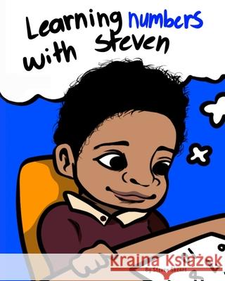 Learning Numbers with Steven Steven Shears, Trevon Youell 9798353043256 Independently Published - książka