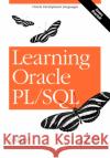 Learning Oracle PL/SQL Bill Pribyl 9780596001803 O'Reilly Media