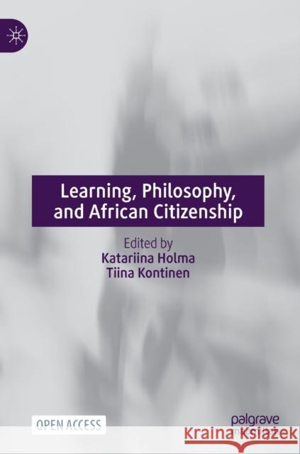 Learning, Philosophy, and African Citizenship  9783030948818 Springer Nature Switzerland AG - książka