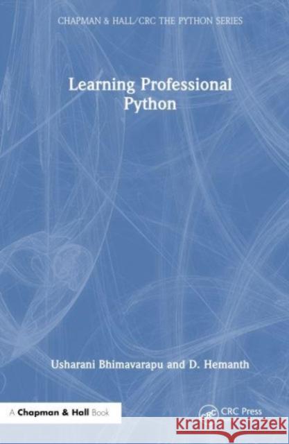 Learning Professional Python Usharani Bhimavarapu Jude D. Hemanth 9781032539256 Taylor & Francis Ltd - książka
