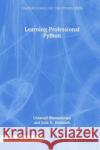 Learning Professional Python Jude D. (Karunya University, India) Hemanth 9781032611648 Taylor & Francis Ltd