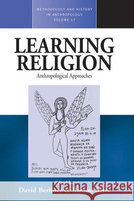 Learning Religion: Anthropological Approaches Berliner, David 9781845455941  - książka