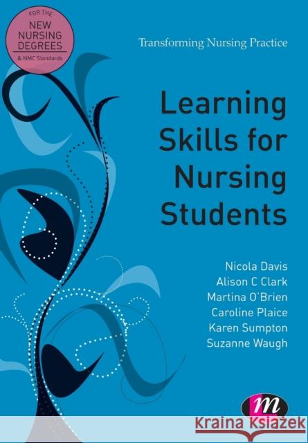 Learning Skills for Nursing Students Nicola Davis 9781844453764  - książka