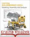 Learning SOLIDWORKS 2024 Randy H. Shih 9781630576394 SDC Publications