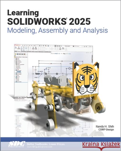 Learning SOLIDWORKS 2025 Randy H. Shih 9781630577100 SDC Publications - książka