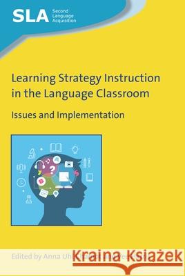 Learning Strategy Instruction in the Language Classroom: Issues and Implementation Anna Uhl Chamot Vee Harris 9781788923392 Multilingual Matters Limited - książka