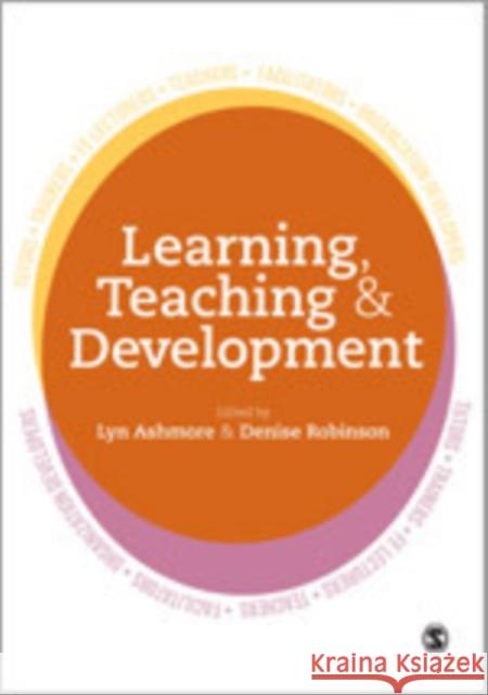 Learning, Teaching and Development: Strategies for Action Lyn Ashmore Denise Robinson 9781446282113 Sage Publications (CA) - książka