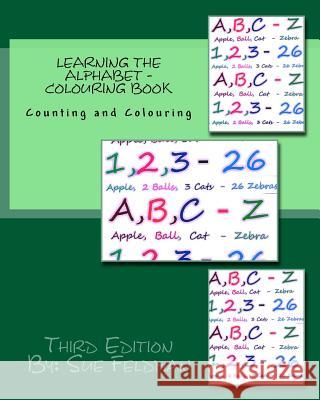 Learning the Alphabet - Colouring Book: Counting and Colouring Sue Feldman 9781720960676 Createspace Independent Publishing Platform - książka