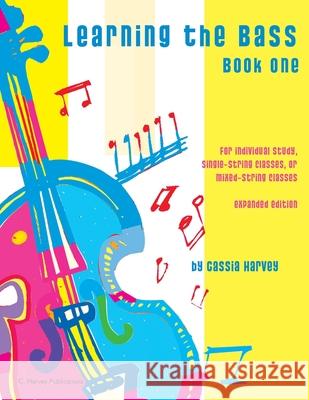 Learning the Bass, Book One Cassia Harvey 9781635231199 C. Harvey Publications - książka