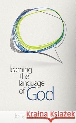 Learning the Language of God Jonathan Ferguson 9781492756163 Createspace - książka